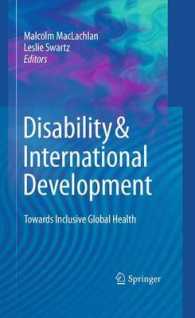 Disability & International Development : Towards Inclusive Global Health （2009）
