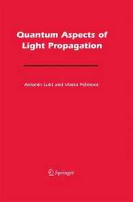 Quantum Aspects of Light Propagation （2009）