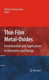 Thin Film Metal-Oxides : Fundamentals and Applications in Electronics and Energy （2010）