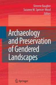 Archaeology and Preservation of Gendered Landscapes （2010）