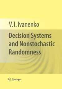 Decision Systems and Nonstochastic Randomness （2010）