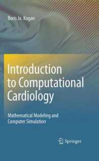Introduction to Computational Cardiology : Mathematical Modeling and Computer Simulation （2010）