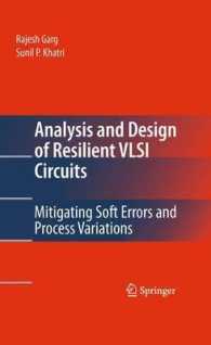 Analysis and Design of Resilient VLSI Circuits : Mitigating Soft Errors and Process Variations （2010）