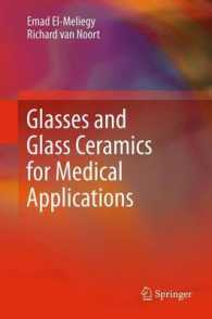 Glasses and Glass Ceramics for Medical Applications （2012）