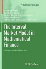 The Interval Market Model in Mathematical Finance : Game-Theoretic Methods (Static & Dynamic Game Theory: Foundations & Applications) （2013）