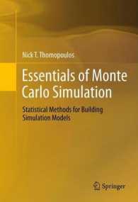 Essentials of Monte Carlo Simulation : Statistical Methods for Building Simulation Models （2013）