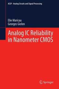 Analog IC Reliability in Nanometer CMOS (Analog Circuits and Signal Processing) （2013）