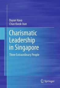 Charismatic Leadership in Singapore : Three Extraordinary People （2012）