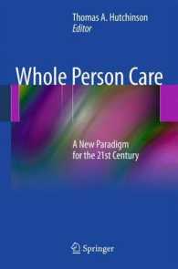 Whole Person Care : A New Paradigm for the 21st Century （2011）