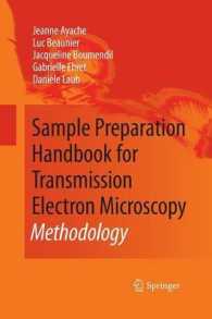 Sample Preparation Handbook for Transmission Electron Microscopy : Methodology （2010）