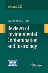 Reviews of Environmental Contamination and Toxicology Volume 226 (Reviews of Environmental Contamination and Toxicology) （2013）