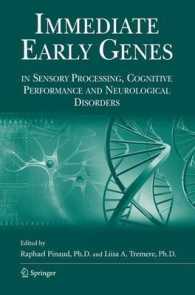 Immediate Early Genes in Sensory Processing, Cognitive Performance and Neurological Disorders （2006）