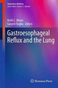 Gastroesophageal Reflux and the Lung (Respiratory Medicine) （2013）