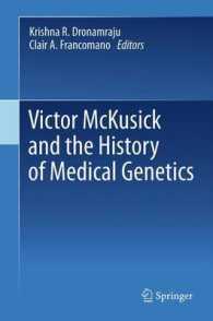 Victor McKusick and the History of Medical Genetics （2012）