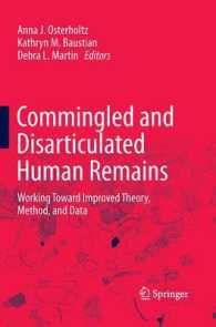 Commingled and Disarticulated Human Remains : Working toward Improved Theory, Method, and Data
