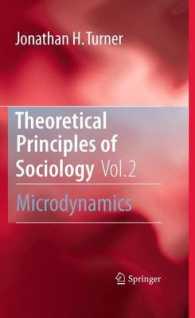 Theoretical Principles of Sociology, Volume 2 : Microdynamics （2010）