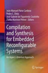 Compilation and Synthesis for Embedded Reconfigurable Systems : An Aspect-Oriented Approach （2013）
