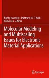 Molecular Modeling and Multiscaling Issues for Electronic Material Applications （2012）