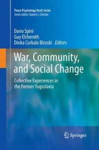 War, Community, and Social Change : Collective Experiences in the Former Yugoslavia (Peace Psychology Book Series)