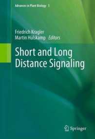 Short and Long Distance Signaling (Advances in Plant Biology) （2012）