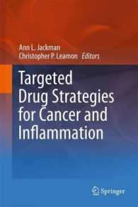 Targeted Drug Strategies for Cancer and Inflammation （2011）