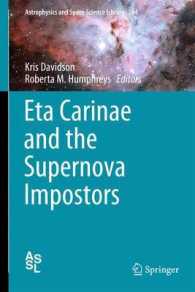 Eta Carinae and the Supernova Impostors (Astrophysics and Space Science Library) （2012）