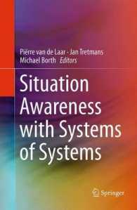 Situation Awareness with Systems of Systems （2013）