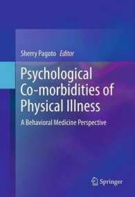Psychological Co-morbidities of Physical Illness : A Behavioral Medicine Perspective （2011）