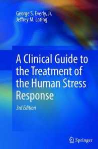 A Clinical Guide to the Treatment of the Human Stress Response （3TH）