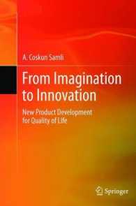 From Imagination to Innovation : New Product Development for Quality of Life （2011）