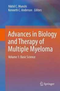 Advances in Biology and Therapy of Multiple Myeloma : Volume 1: Basic Science （2013）