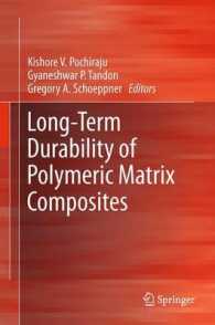 Long-Term Durability of Polymeric Matrix Composites （2012）