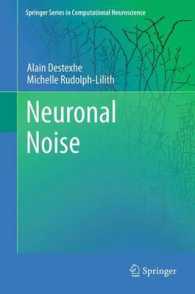 Neuronal Noise (Springer Series in Computational Neuroscience) （2012）