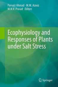 Ecophysiology and Responses of Plants under Salt Stress （2013）