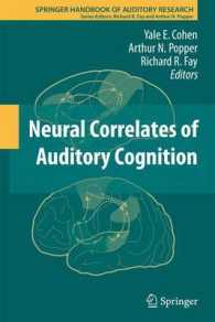 Neural Correlates of Auditory Cognition (Springer Handbook of Auditory Research)