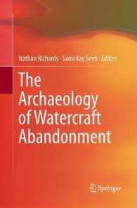 The Archaeology of Watercraft Abandonment （2013）