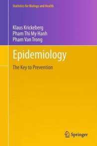 Epidemiology : Key to Prevention (Statistics for Biology and Health)