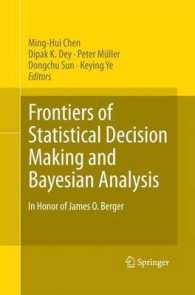 Frontiers of Statistical Decision Making and Bayesian Analysis : In Honor of James O. Berger （2010）