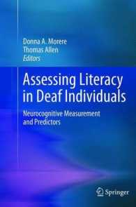 Assessing Literacy in Deaf Individuals : Neurocognitive Measurement and Predictors （2012）