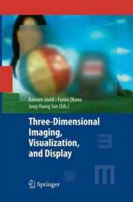 Three-Dimensional Imaging, Visualization, and Display （2009）