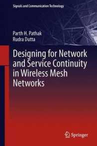 Designing for Network and Service Continuity in Wireless Mesh Networks (Signals and Communication Technology) （2013）