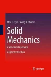 Solid Mechanics : A Variational Approach, Augmented Edition （2013）