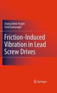 Friction-Induced Vibration in Lead Screw Drives （2011）