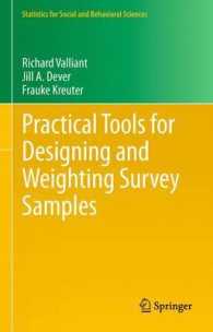 Practical Tools for Designing and Weighting Survey Samples (Statistics for Social and Behavioral Sciences) （2013）