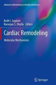 Cardiac Remodeling : Molecular Mechanisms (Advances in Biochemistry in Health and Disease) （2013）
