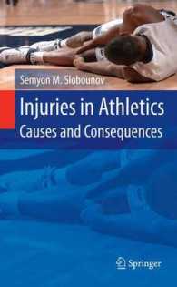 Injuries in Athletics: Causes and Consequences （2008）