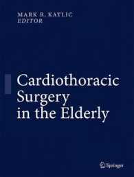 Cardiothoracic Surgery in the Elderly （2011）