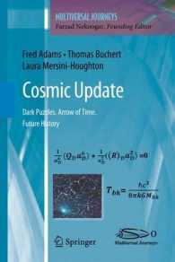 Cosmic Update : Dark Puzzles. Arrow of Time. Future History (Multiversal Journeys) （2012）