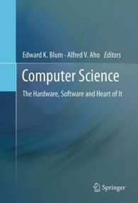 Computer Science : The Hardware, Software and Heart of It （2011）