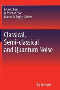 Classical, Semi-classical and Quantum Noise （2012）